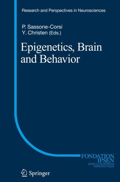 Yves Christen, Paolo Sassone Corsi - Epigenetics, Brain and Behavior, E-bok