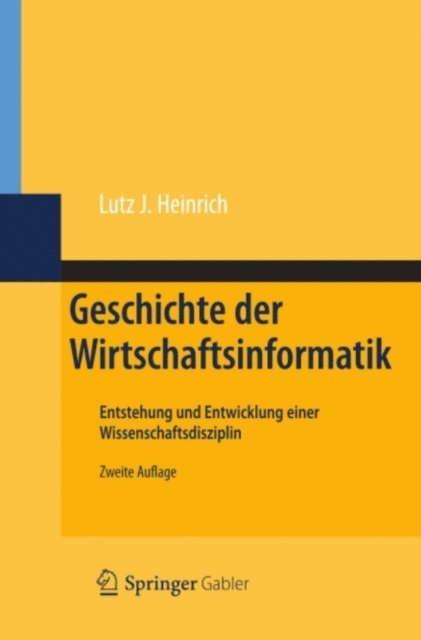 Lutz J. Heinrich - Geschichte der Wirtschaftsinformatik, E-bok