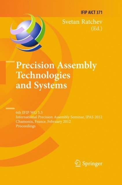 Svetan Ratchev - Precision Assembly Technologies and Systems, E-bok