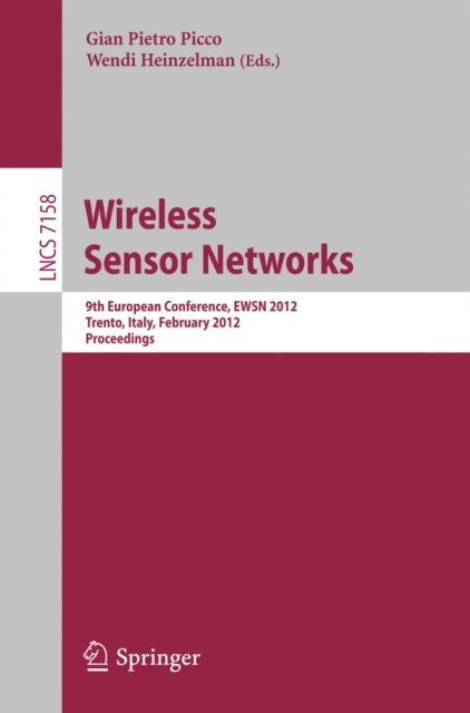 Wendi Heinzelman, Gian Pietro Picco - Wireless Sensor Networks, E-bok
