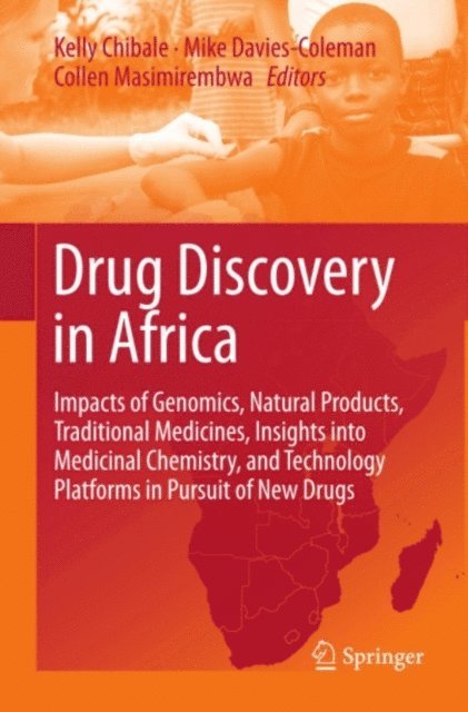 Collen Masimirembwa, Mike Davies-Coleman, Kelly Chibale - Drug Discovery in Africa, E-bok