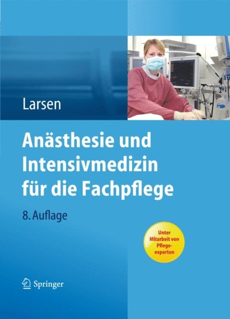 Reinhard Larsen - Anästhesie und Intensivmedizin für die Fachpflege, E-bok