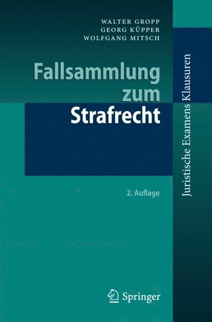 Wolfgang Mitsch, Georg Kupper, Walter Gropp - Fallsammlung zum Strafrecht, E-bok
