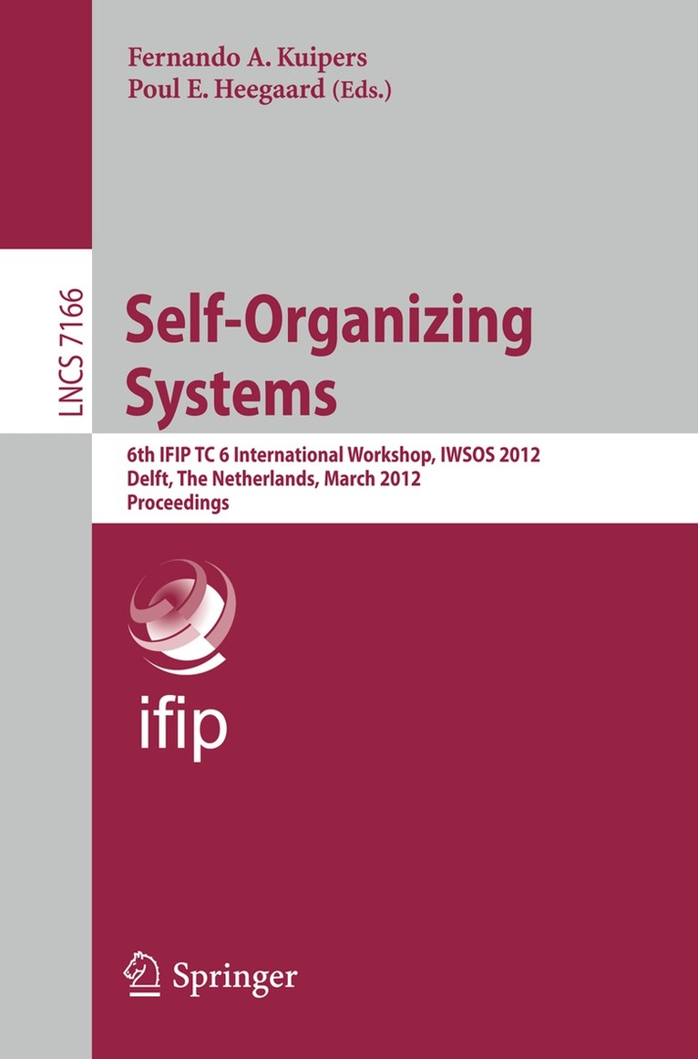 Fernando A. Kuipers, Poul E. Heegaard - Self-Organizing Systems, Häftad