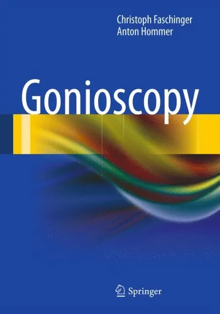 Anton Hommer, Christoph Faschinger - Gonioscopy, E-bok. Tillgänglighet: Lägg i varukorg