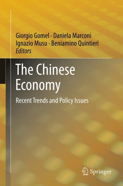 Beniamino Quintieri, Ignazio Musu, Daniela Marconi, Giorgio Gomel - Chinese Economy, E-bok