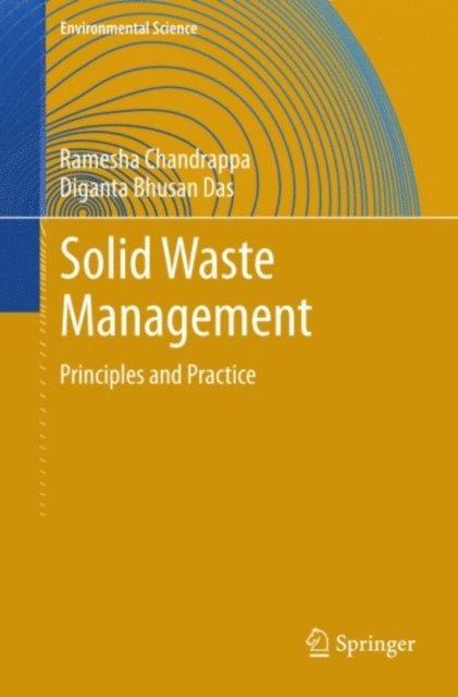 Diganta Bhusan Das, Ramesha Chandrappa - Solid Waste Management, E-bok