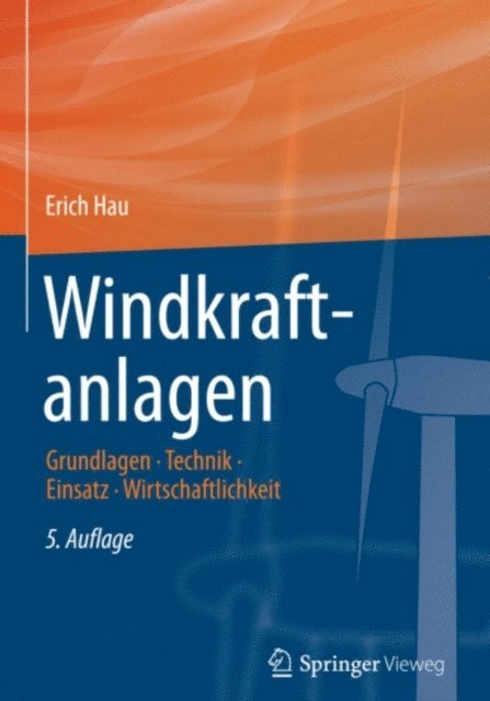 Erich Hau - Windkraftanlagen, E-bok