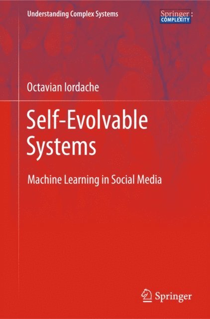 Octavian Iordache - Self-Evolvable Systems, E-bok