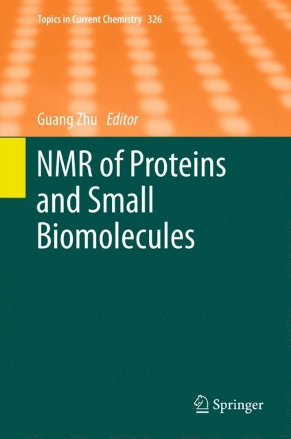 Guang Zhu - NMR of Proteins and Small Biomolecules, E-bok