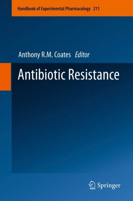 Anthony R.M. Coates - Antibiotic Resistance, E-bok