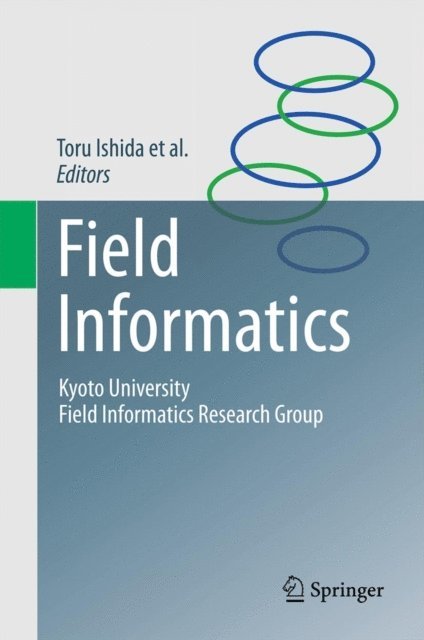 Toru Ishida - Field Informatics, E-bok