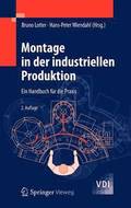 Montage in der industriellen Produktion