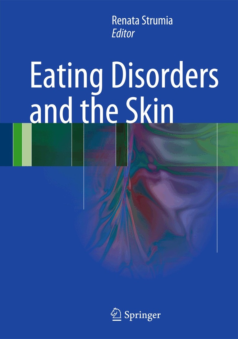 Renata Strumia - Eating Disorders and the Skin, Inbunden. Tillgänglighet: Lägg i varukorg