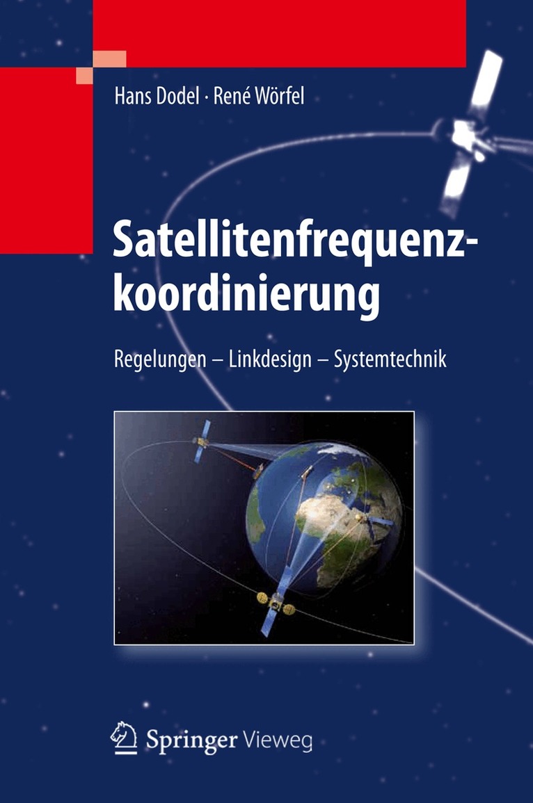 Hans Dodel, René Wörfel - Satellitenfrequenzkoordinierung, Inbunden. Tillgänglighet: Lägg i varukorg