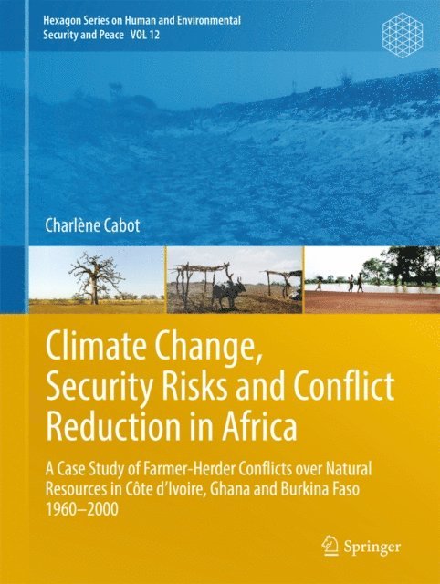 Charlene Cabot - Climate Change, Security Risks and Conflict Reduction in Africa, E-bok