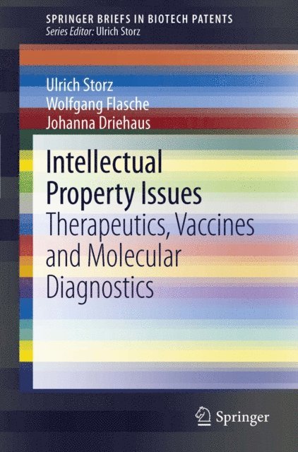 Johanna Driehaus, Wolfgang Flasche, Ulrich Storz - Intellectual Property Issues, E-bok