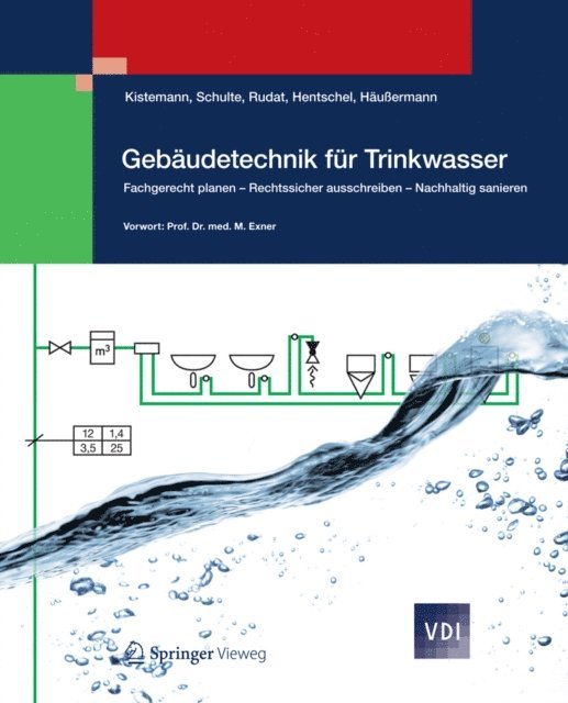 Daniel Hauermann, Wolfgang Hentschel, Klaus Rudat, Werner Schulte, Thomas Kistemann - Gebäudetechnik für Trinkwasser, E-bok