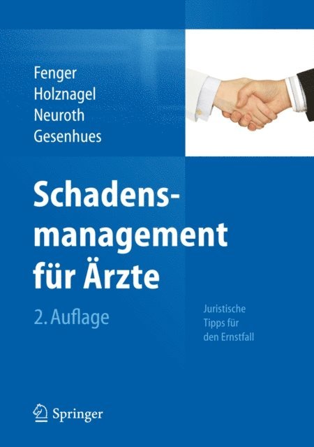 Stefan Gesenhues, Bettina Neuroth, Ina Holznagel, Hermann Fenger - Schadensmanagement für Ärzte, E-bok