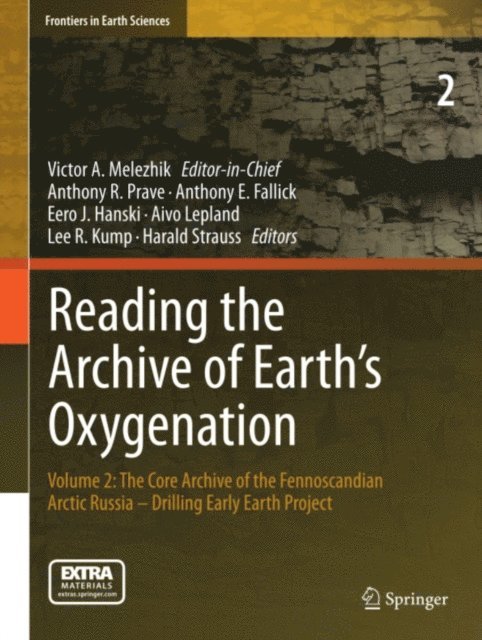 Harald Strauss, Lee R. Kump, Aivo Lepland, Anthony E. Fallick, Eero J. Hanski, Anthony R. Prave, Victor Melezhik - Reading the Archive of Earth's Oxygenation, E-bok
