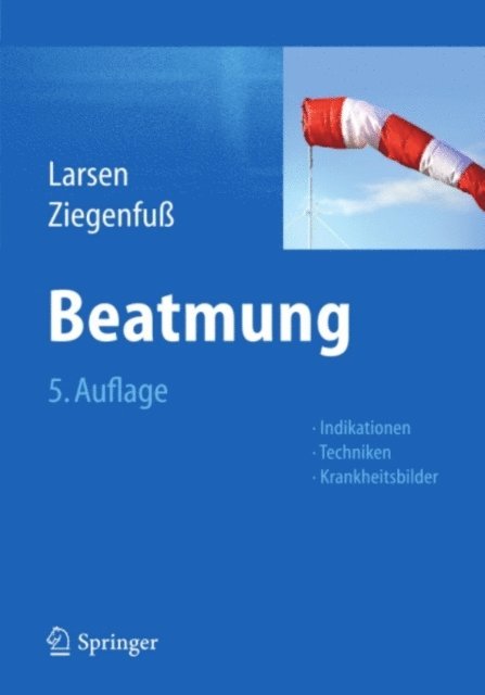 Thomas Ziegenfu, Reinhard Larsen - Beatmung, E-bok