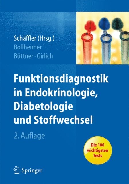 Christiane Girlich, Roland Buttner, Cornelius Bollheimer, Andreas Schaffler, Andreas Schaffler - Funktionsdiagnostik in Endokrinologie, Diabetologie und Stoffwechsel, E-bok