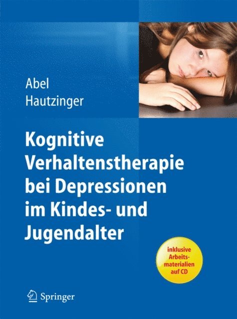 Martin Hautzinger, Ulrike Abel - Kognitive Verhaltenstherapie bei Depressionen im Kindes- und Jugendalter, E-bok