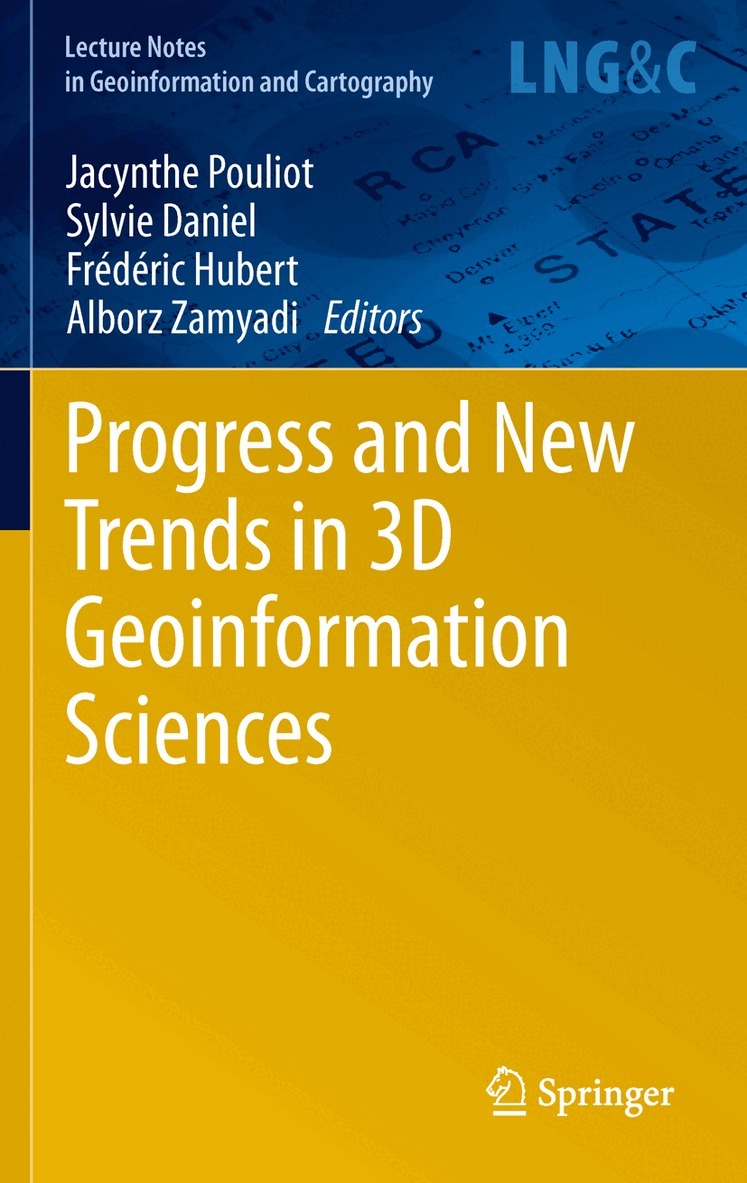 Progress and New Trends in 3D Geoinformation Sciences