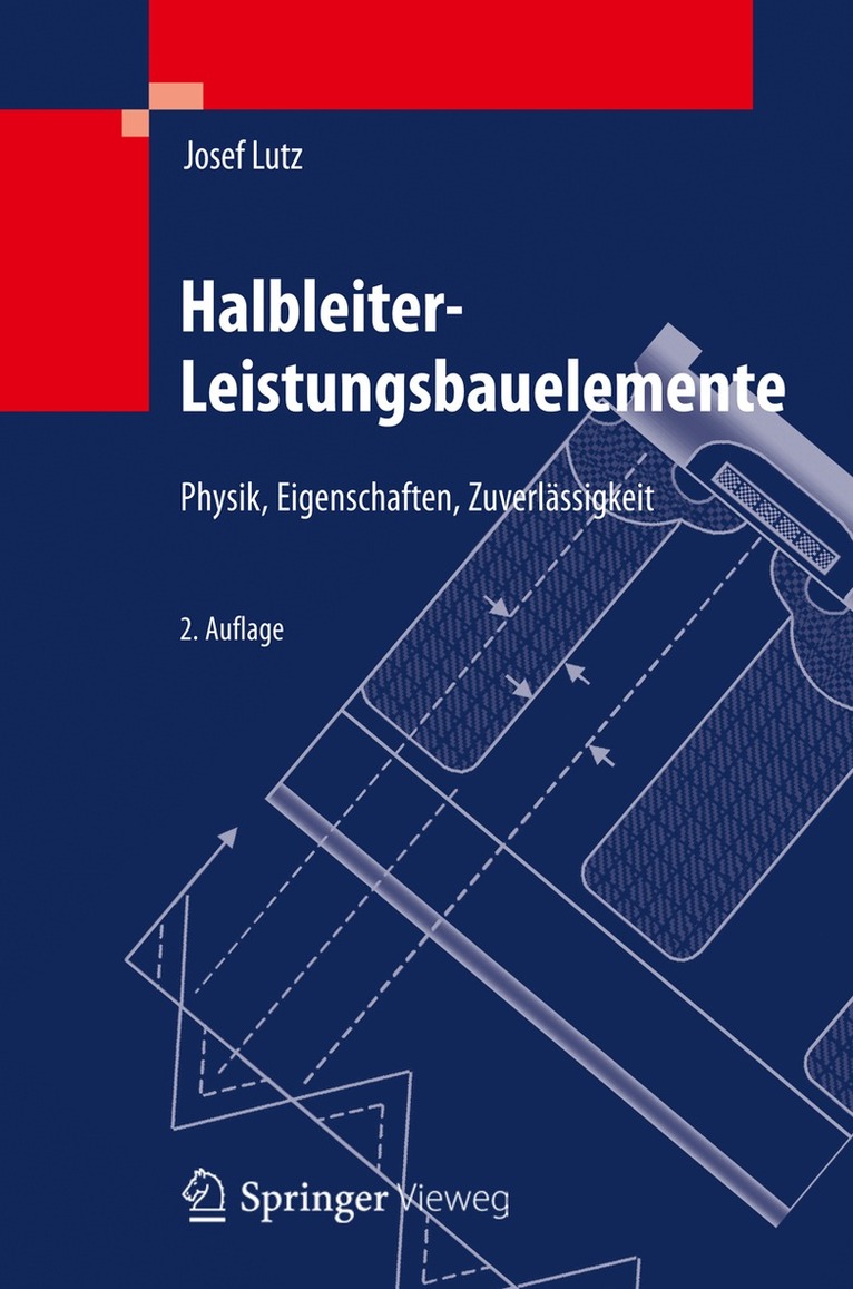Josef Lutz - Halbleiter-Leistungsbauelemente, Inbunden