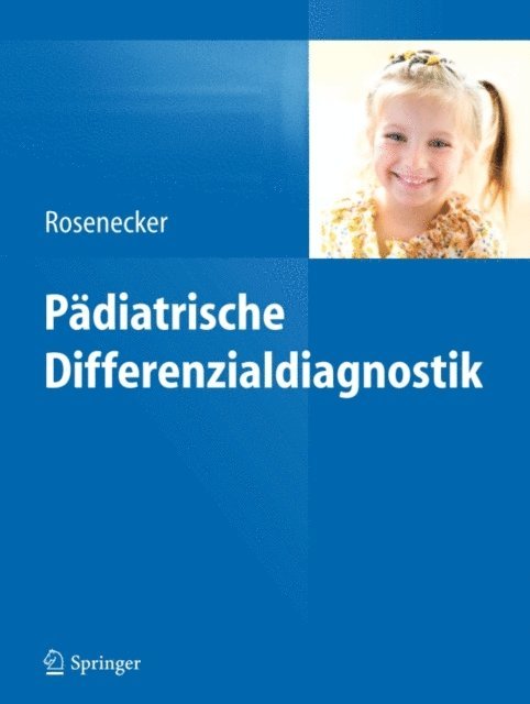 Josef Rosenecker - Pädiatrische Differenzialdiagnostik, E-bok