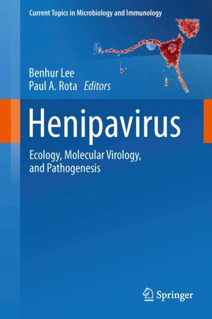 Paul A. Rota, Benhur Lee - Henipavirus, E-bok