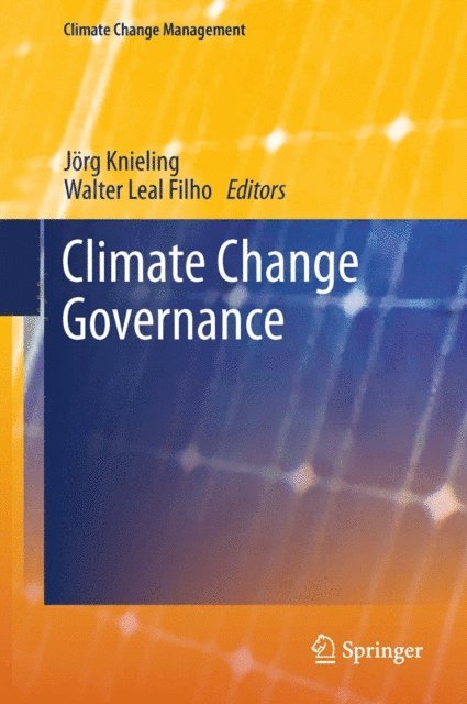 Walter Leal Filho, Jorg Knieling - Climate Change Governance, E-bok