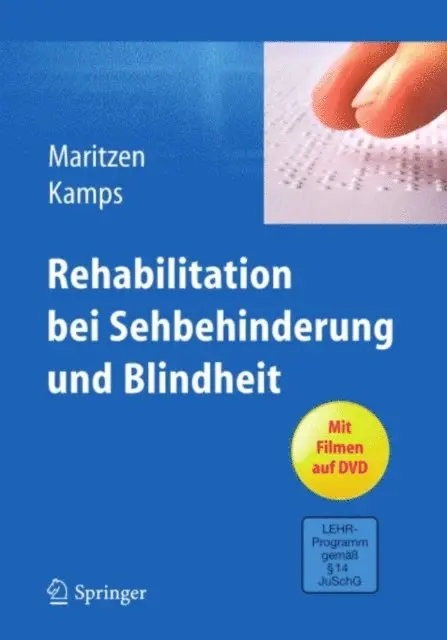 Norbert Kamps, Astrid Maritzen - Rehabilitation bei Sehbehinderung und Blindheit, E-bok. Tillgänglighet: Lägg i varukorg