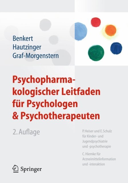Mechthild Graf-Morgenstern, Martin Hautzinger, Otto Benkert - Psychopharmakologischer Leitfaden für Psychologen und Psychotherapeuten, E-bok