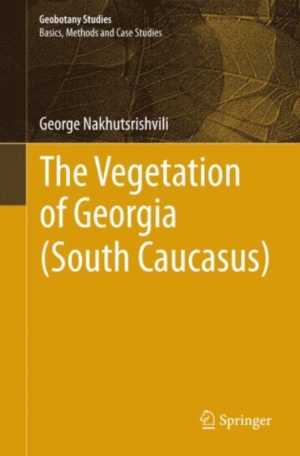 George Nakhutsrishvili - Vegetation of Georgia (South Caucasus), E-bok