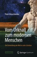 Vom Urknall zum modernen Menschen