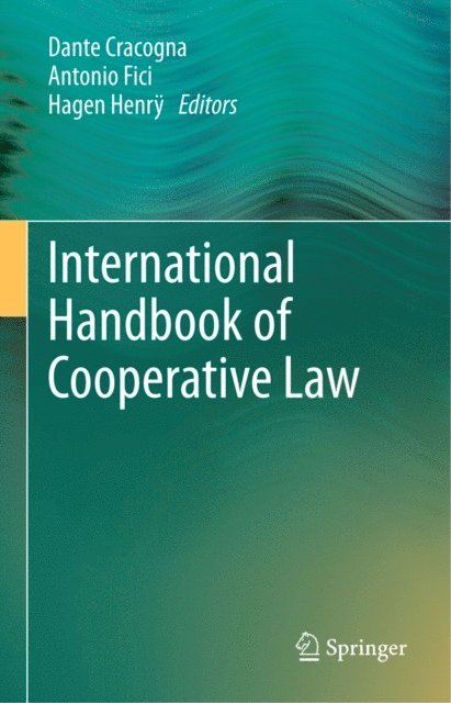 Hagen Henry, Antonio Fici, Dante Cracogna - International Handbook of Cooperative Law, E-bok