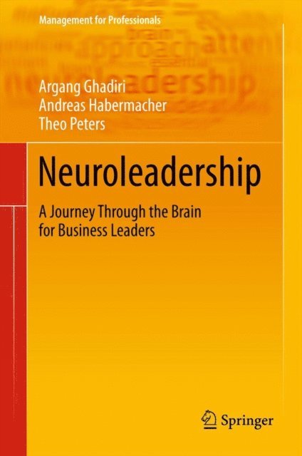 Theo Peters, Andreas Habermacher, Argang Ghadiri - Neuroleadership, E-bok