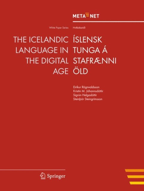 Hans Uszkoreit, Georg Rehm - Icelandic Language in the Digital Age, E-bok