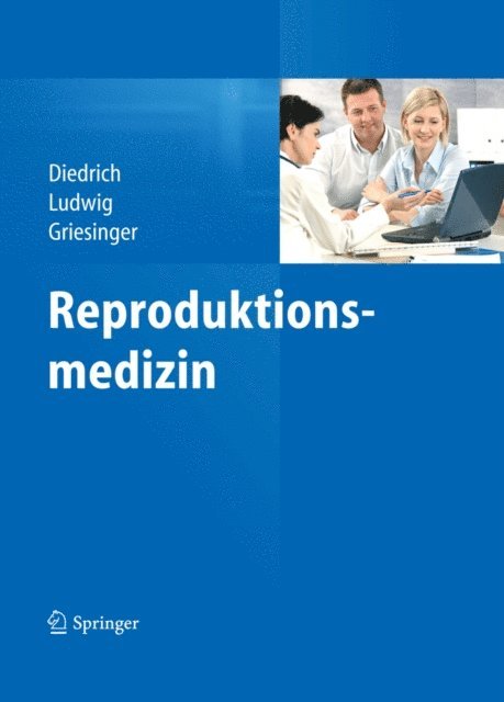 Georg Griesinger, Michael Ludwig, Klaus Diedrich - Reproduktionsmedizin, E-bok