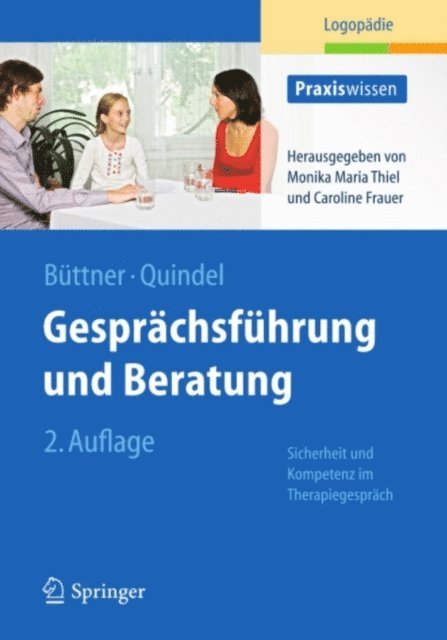 Ralf Quindel, Claudia Buttner - Gesprächsführung und Beratung, E-bok