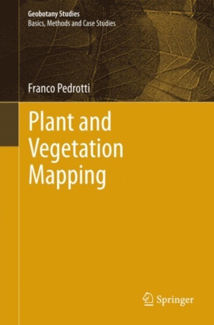 Franco Pedrotti - Plant and Vegetation Mapping, E-bok