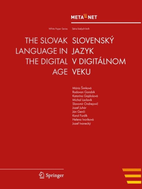 Hans Uszkoreit, Georg Rehm - Slovak Language in the Digital Age, E-bok