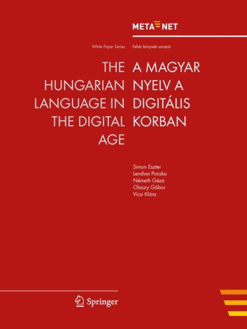 Hans Uszkoreit, Georg Rehm - Hungarian Language in the Digital Age, E-bok
