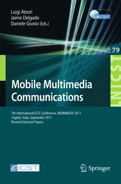 Daniel Giusto, Jaime Delgado, Luigi Atzori - Mobile Multimedia Communications, E-bok