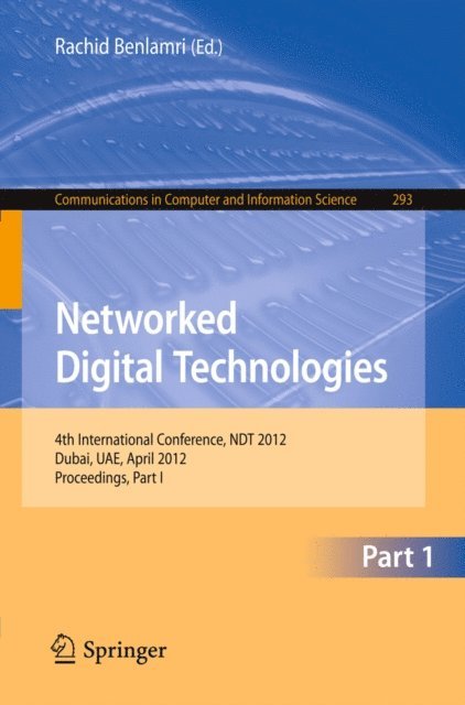 Rachid Benlamri - Networked Digital Technologies, E-bok