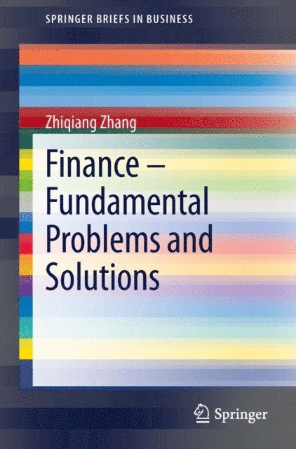 Zhiqiang Zhang - Finance - Fundamental Problems and Solutions, E-bok