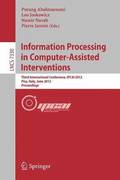 Information Processing in Computer Assisted Interventions