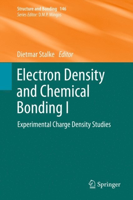 Dietmar Stalke - Electron Density and Chemical Bonding I, E-bok