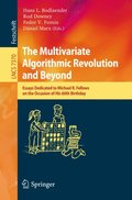 Multivariate Algorithmic Revolution and Beyond